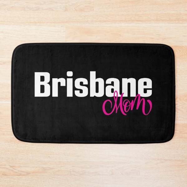 Item preview, Brisbane Mom designed and sold by ProjectX23.