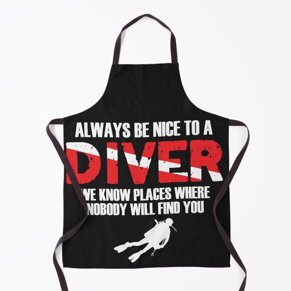 Item preview, Always be Nice to a Diver designed and sold by woormle.