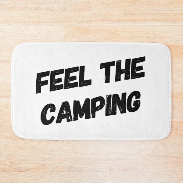 Item preview, Feel The Camping designed and sold by SerenaBliss.