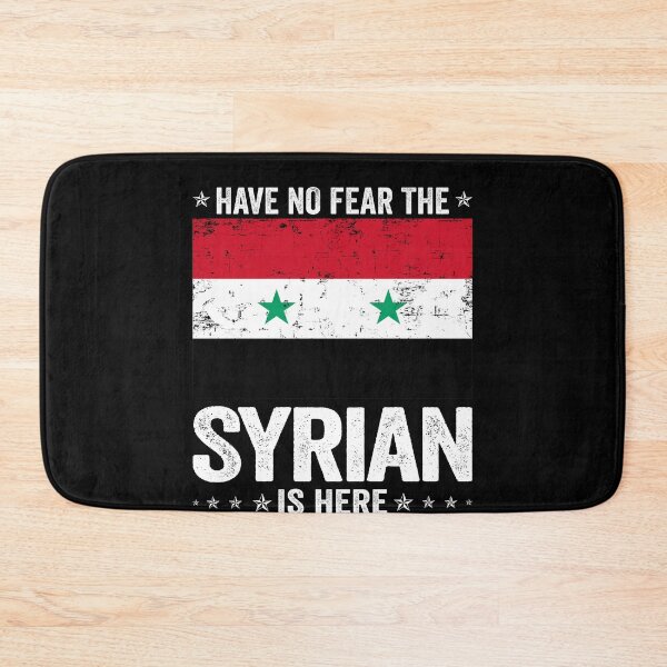 Item preview, Have No Fear The Syrian Is Here  Syria Flag Design designed and sold by JJDzignsShop.