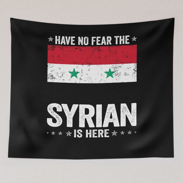 Item preview, Have No Fear The Syrian Is Here  Syria Flag Design designed and sold by JJDzignsShop.