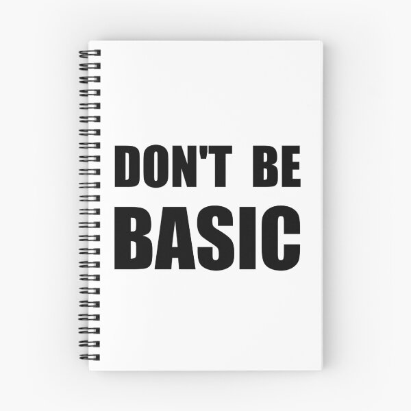 Item preview, Don't Be Basic designed and sold by TheBestStore.