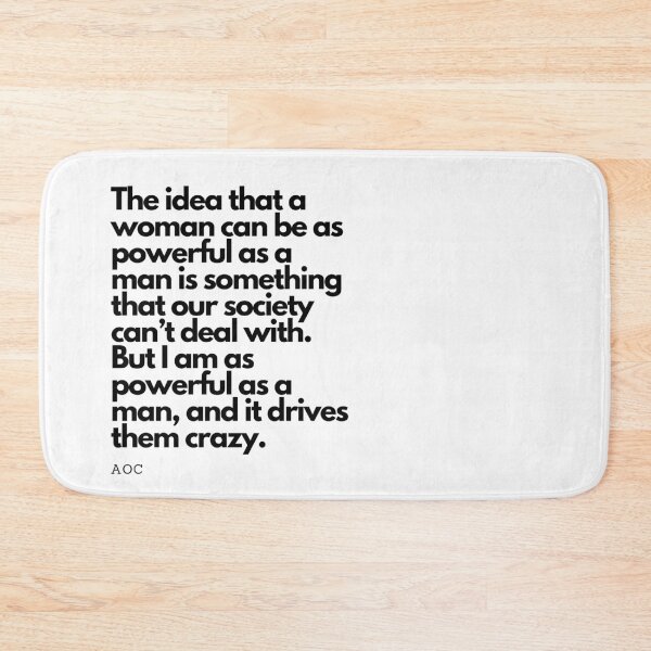 Item preview, aoc powerful women quote designed and sold by Missy413.