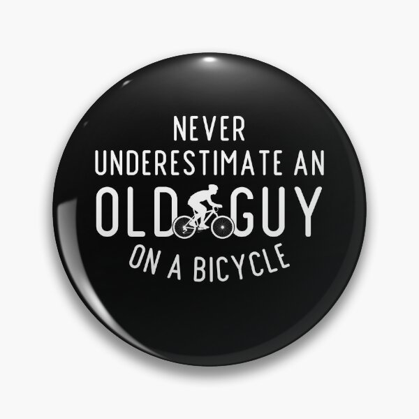 Item preview, Never Underestimate An old Guy On A Bicycle, Cyclist Gift Idea, Fathers Day Gift Idea, Old Man designed and sold by JulianoZn97.