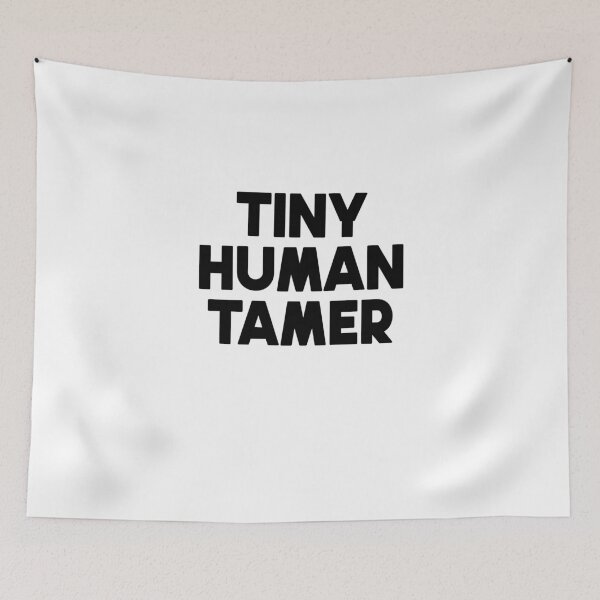Item preview, Tiny Human Tamer: funny mom, funny teacher, sarcastic teacher, parenting, mom of boys, mom of both, new mom designed and sold by Simoakn.