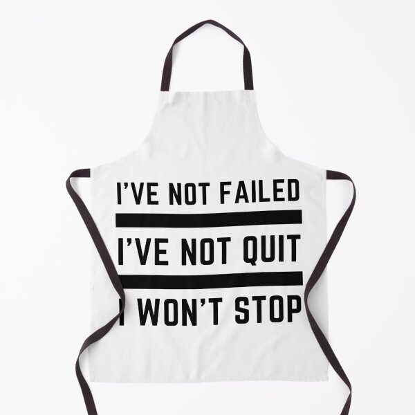 Item preview, I've Not Failed I've Not Quit I Won't Stop designed and sold by BeBetterDaily.