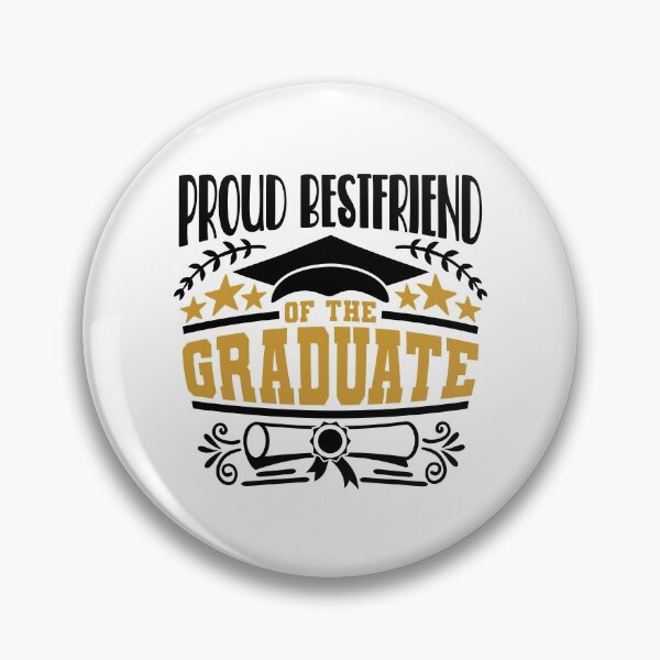 Item preview, Proud Bestfriend Of The Graduate Graduation Gift designed and sold by PurefireGifts.