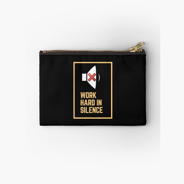 Item preview, Work Hard In Silence designed and sold by WholesumArt.
