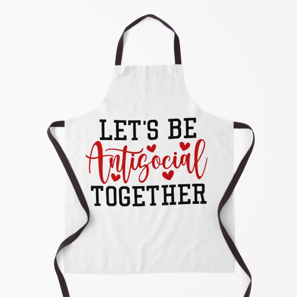 Item preview, Antisocial, lets be.........., designed and sold by BeautonFashions.