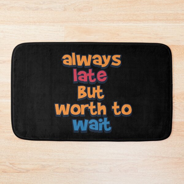 Item preview, always late but worth to wait designed and sold by pixeldsigns.