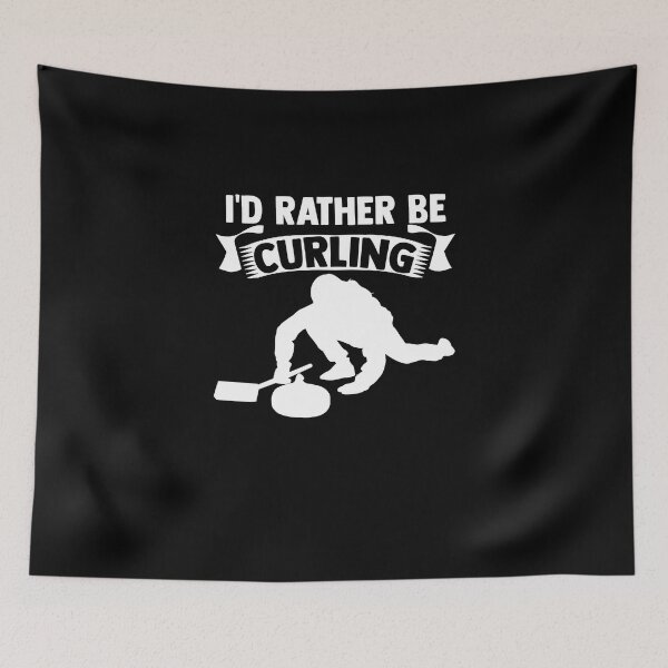 Item preview, I'D Rather Be Curling Curler Curling Quote Curling Stone designed and sold by Nessshirts.