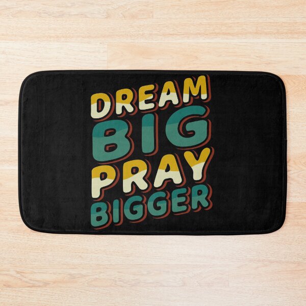 Artikelvorschau, DREAM BIG PRAY BIGGER entworfen und verkauft von Unohana.