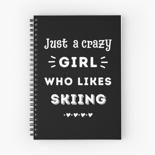 Item preview, Just a crazy girl who likes skiing designed and sold by TheGreenGoat.