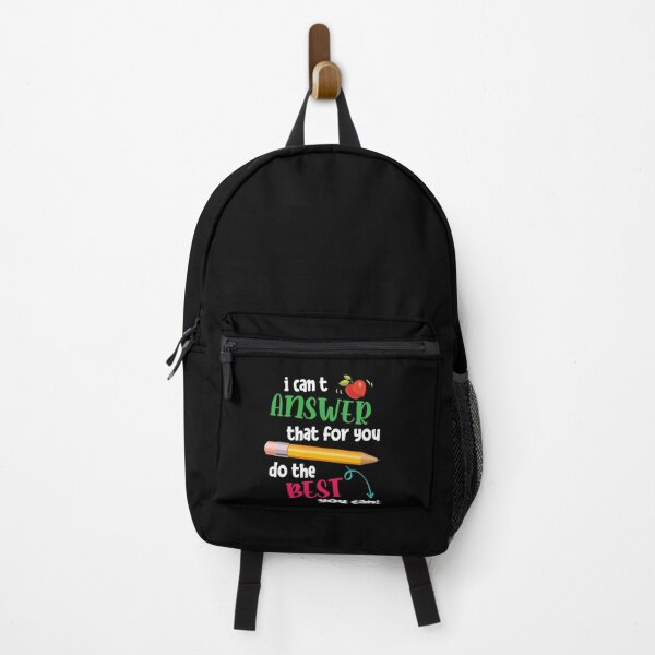 Item preview, I Can't Answer That For You Just Do The Best You Can Teacher designed and sold by Dressed For Duty.