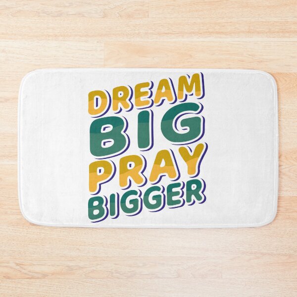 Artikelvorschau, DREAM BIG PRAY BIGGER entworfen und verkauft von Unohana.