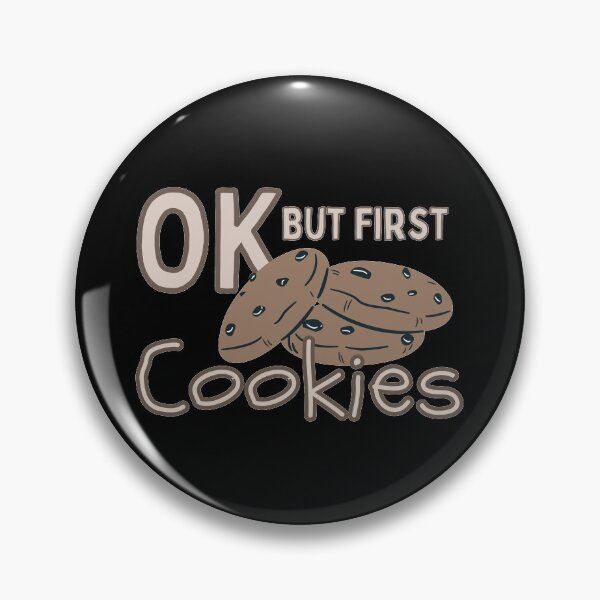 Item preview, Ok But First Cookies designed and sold by Joy Poddar.