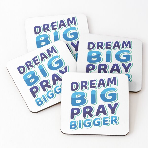 Item preview, DREAM BIG PRAY BIGGER designed and sold by Unohana.