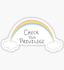Check Your Privilege Sticker