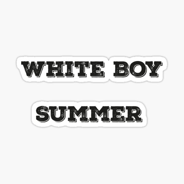 "Funny White Boy Summer Gift For All Americans, White Boy Summer Chet