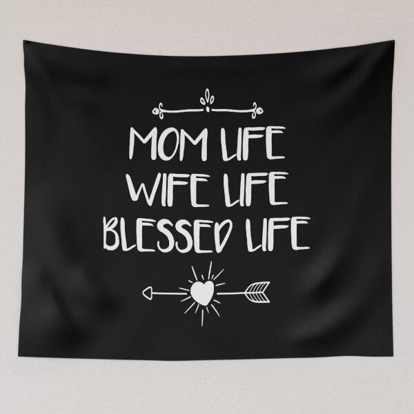 Item preview, Mom Life Wife Life Blessed Life Funny Mother Day Gift for Wife designed and sold by Shop signer.