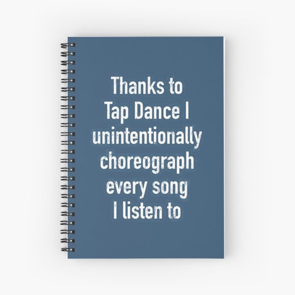 Item preview, Funny Tap dancing gift - Thanks to tap dance I unintentionally choreograph  | tap dance related gifts, tap dance student gift, tap dance teacher designed and sold by TAP-DANCE-ART.