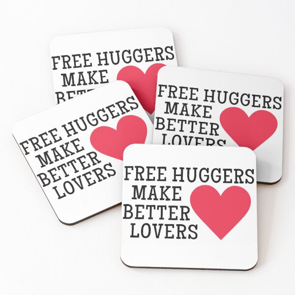 Item preview, Free Huggers Make Better Lovers designed and sold by QlickDesign.