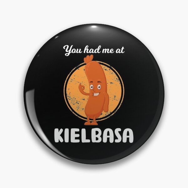 Item preview, Polish Pride You Had Me At Kielbasa design designed and sold by jakehughes2015.