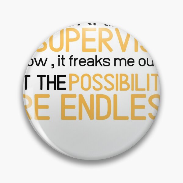 Item preview, I'm currently unsupervised humor sarcastic funny shirt designed and sold by Castore design.