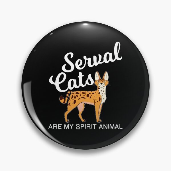 Item preview, Funny Serval Cats Are My Spirit Animal product designed and sold by jakehughes2015.
