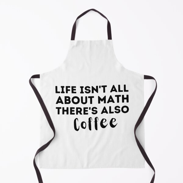 Item preview, Life isn't all about Math there's also Coffee designed and sold by aimanart.