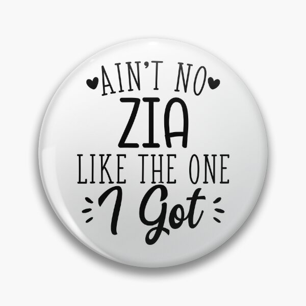 Item preview, Aint No Zia Like The One I Got designed and sold by TheShirtLounge.