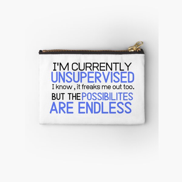 Item preview, l'm currently unsupervised humor sarcastic funny shirt designed and sold by Castore design.