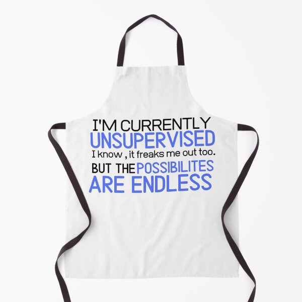 Item preview, l'm currently unsupervised humor sarcastic funny shirt designed and sold by Castore design.
