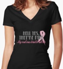 Hell yes they're fake... Women's Fitted V-Neck T-Shirt