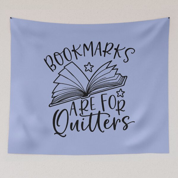 Item preview, Bookmarks Are For Quitters  designed and sold by Tamar Yanez.
