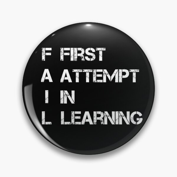 Item preview, FAIL FIRST ATTEMPT IN LEARNING designed and sold by Oberlaender.