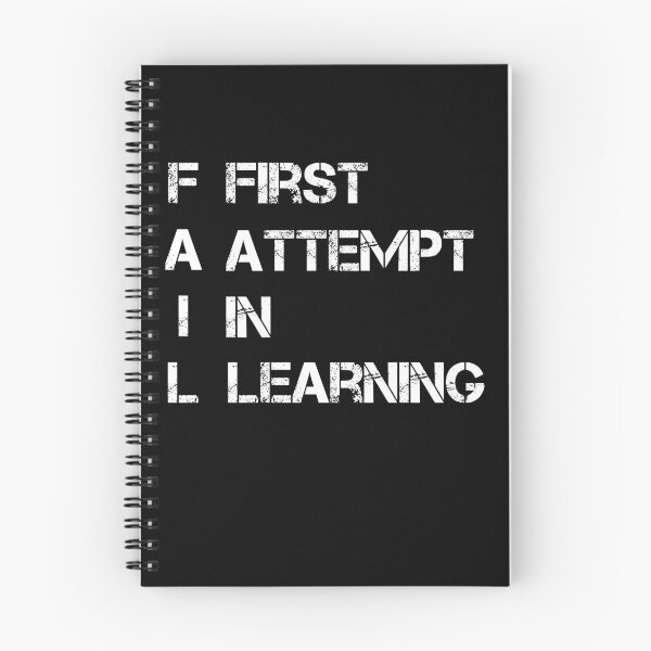Item preview, FAIL FIRST ATTEMPT IN LEARNING designed and sold by Oberlaender.
