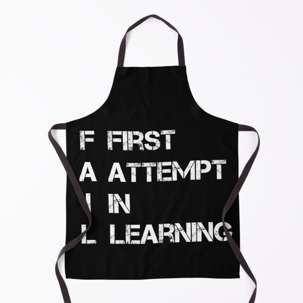 Item preview, FAIL FIRST ATTEMPT IN LEARNING designed and sold by Oberlaender.
