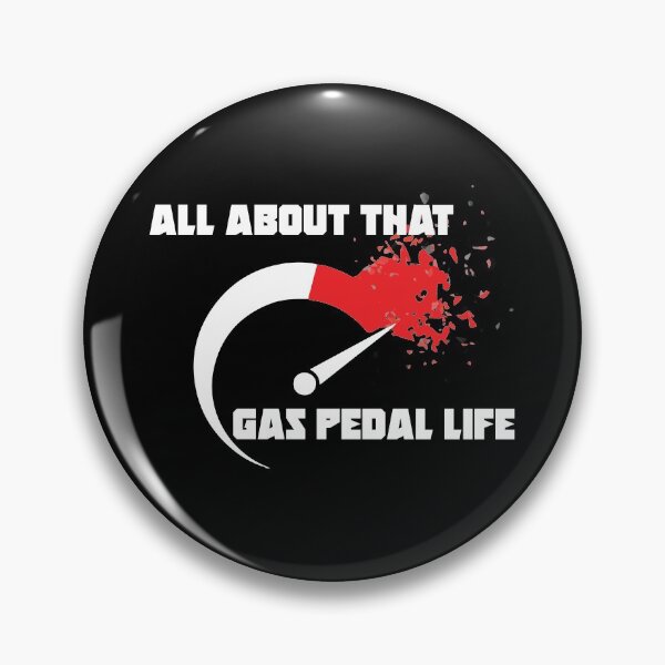 Item preview, All About That Gas Pedal Life - White designed and sold by RoadRashPerf.