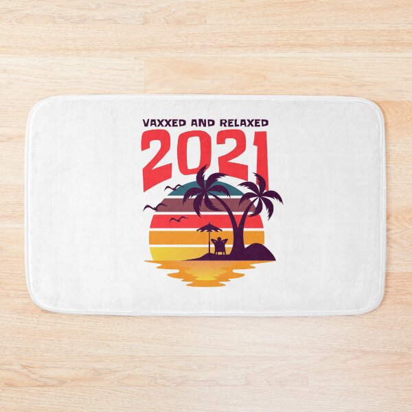 Item preview, Vaxxed Relaxed Summer 2021 Vaccine Vaccination designed and sold by Maria Garcia.