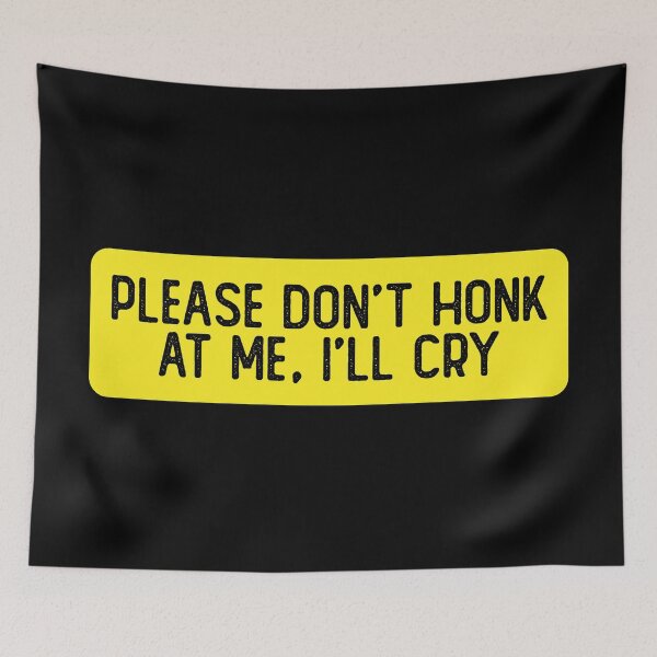 Item preview, Please Don't Honk At Me I'll Cry Funny Biker Helmet designed and sold by Sour Soul.