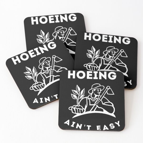 Item preview, Hoeing Aint Easy - Funny Gardening Saying designed and sold by shoppnow1.