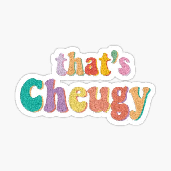 That's Cheugy Sticker