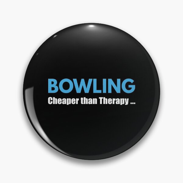 Item preview, BOWLING CHEAPER THAN THERAPY designed and sold by TendyTees.