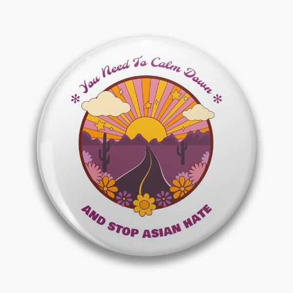 Item preview, You need to calm down and stop asian hate designed and sold by ilyselenaxoxo.