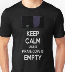 Five Nights at Freddy's: Keep Calm Unless Pirate Cove is Empty Unisex T-Shirt