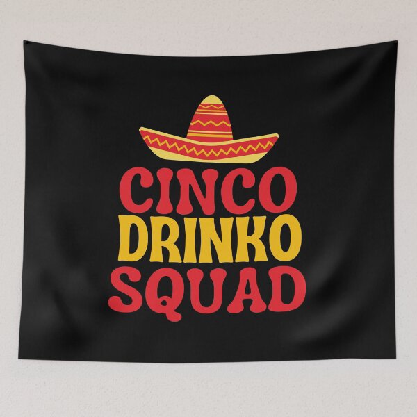 Item preview, Cinco Drinko Squad | Cinco de mayo themed Design designed and sold by PeaceyArt.