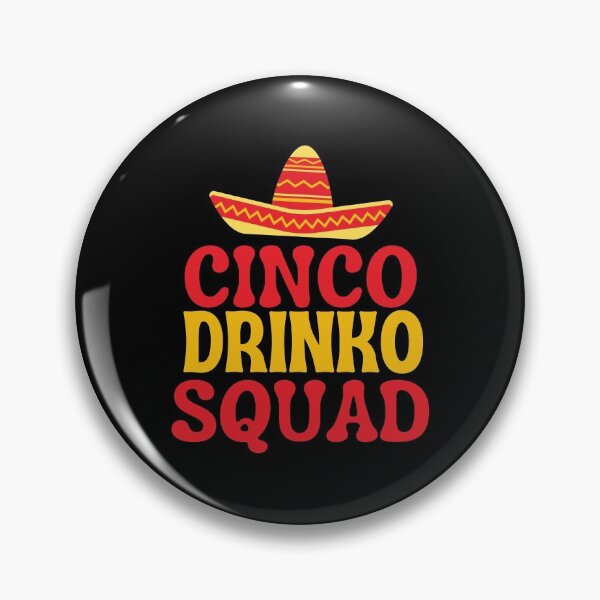 Item preview, Cinco Drinko Squad | Cinco de mayo themed Design designed and sold by PeaceyArt.