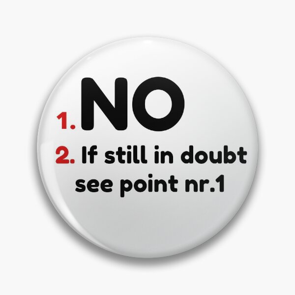 Item preview, SARCASTIC | JUST NO designed and sold by CeraRoss.