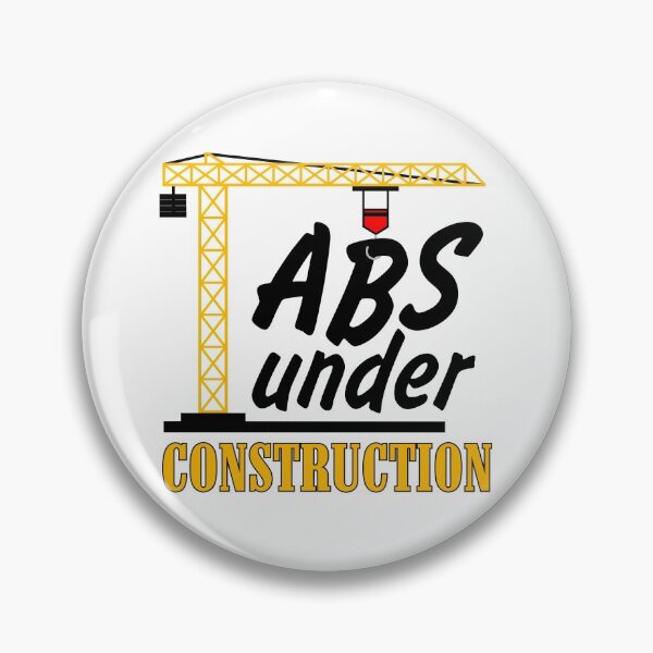 Item preview, Abs under construction fitness design designed and sold by ARTemyzz.
